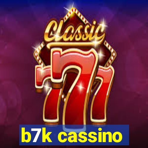 b7k cassino