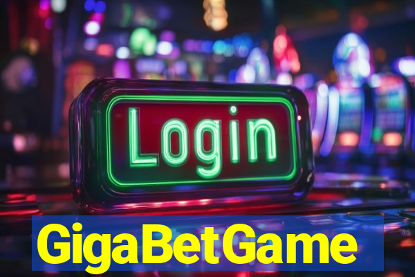 GigaBetGame