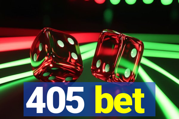 405 bet