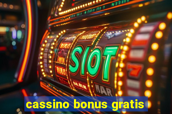 cassino bonus gratis