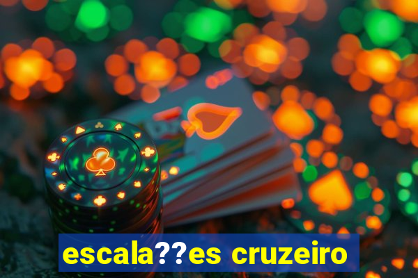 escala??es cruzeiro