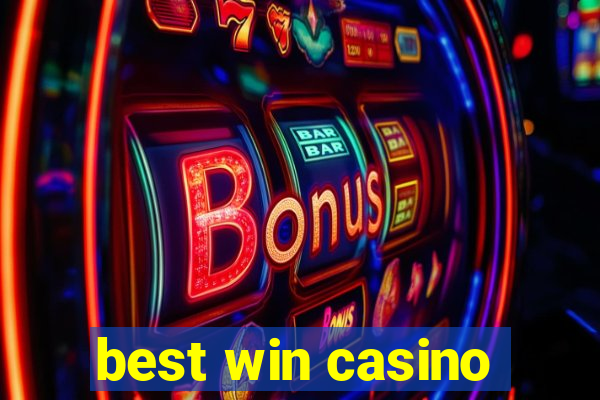 best win casino