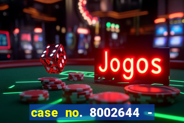 case no. 8002644 - casino night