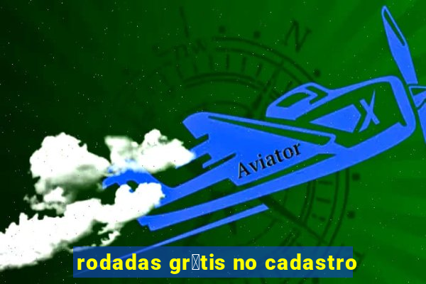 rodadas gr谩tis no cadastro