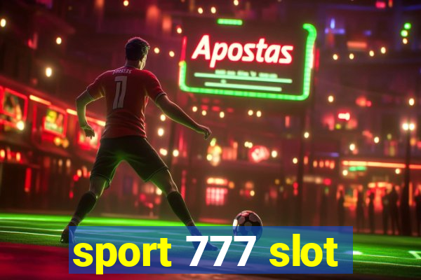 sport 777 slot