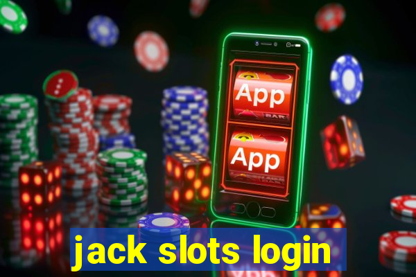 jack slots login