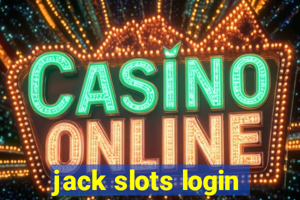 jack slots login