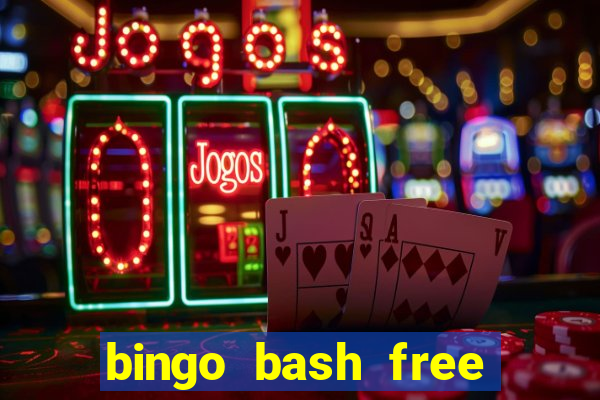 bingo bash free chips today