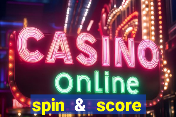 spin & score megaways slot