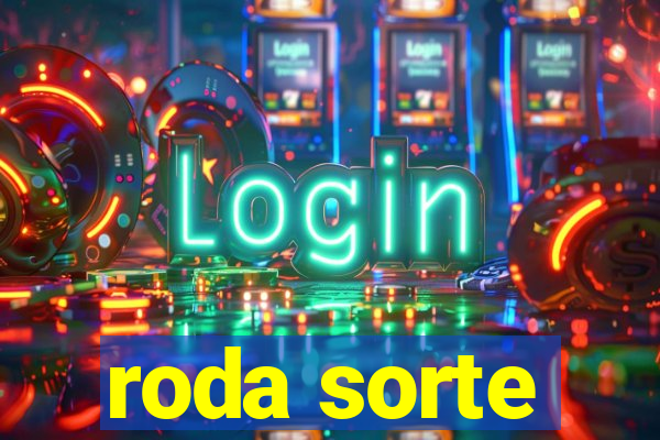 roda sorte