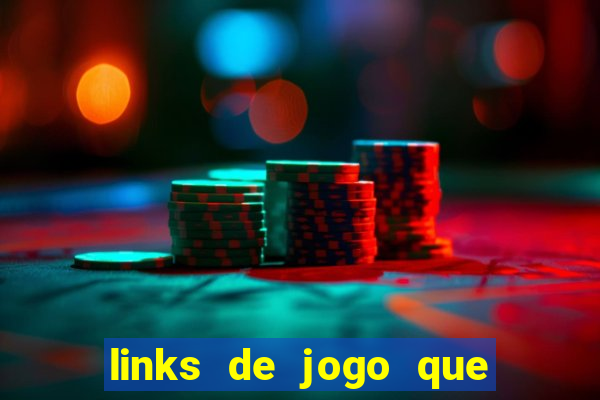 links de jogo que ganha dinheiro