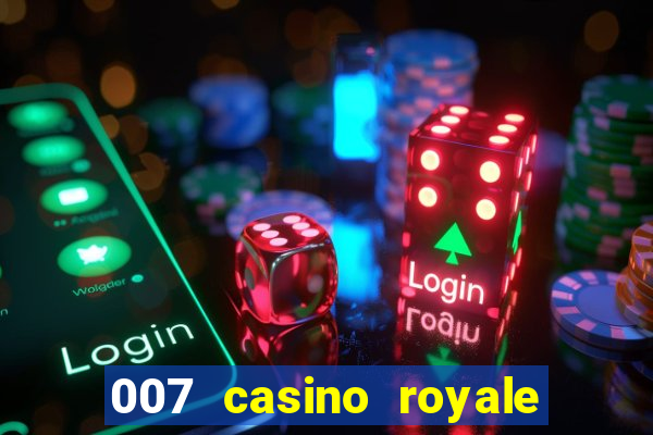 007 casino royale full movie online