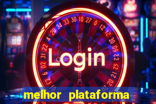 melhor plataforma para jogar o tigre