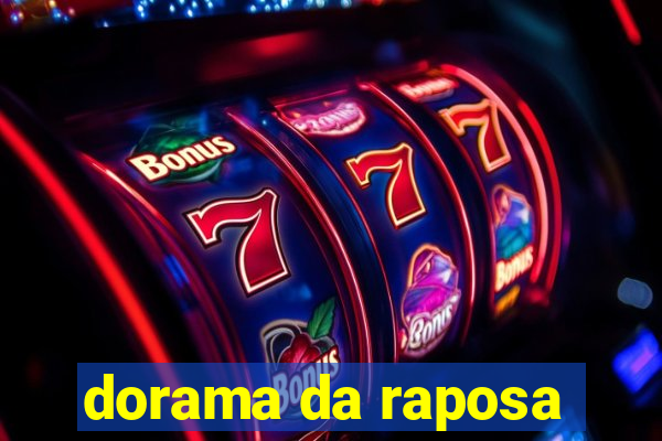 dorama da raposa