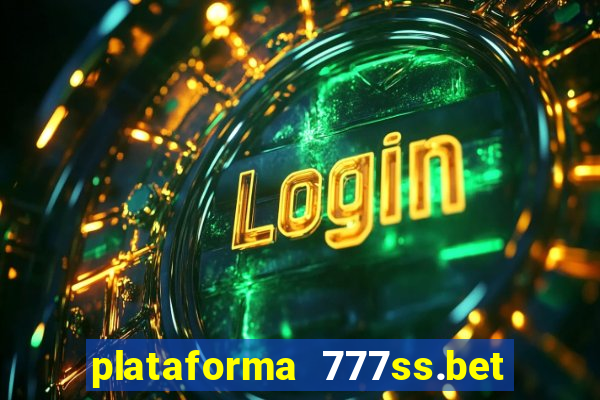 plataforma 777ss.bet é confiável