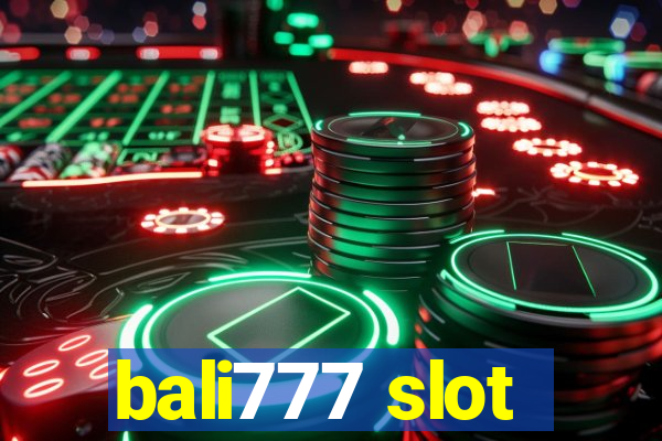 bali777 slot