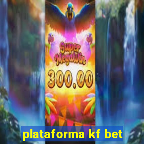 plataforma kf bet