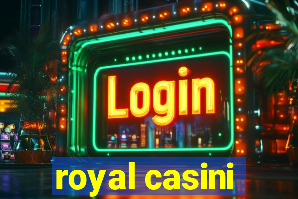 royal casini