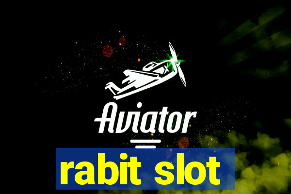 rabit slot