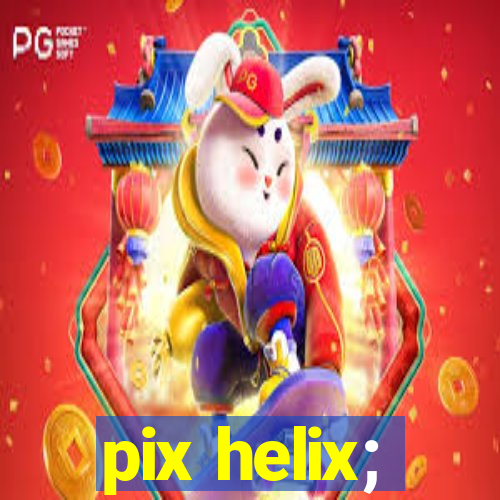 pix helix;