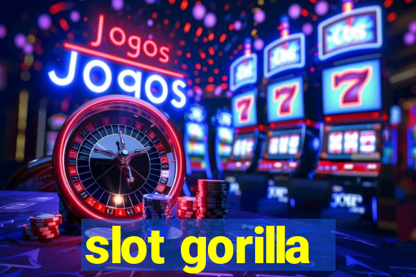 slot gorilla