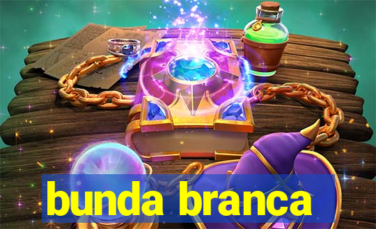 bunda branca