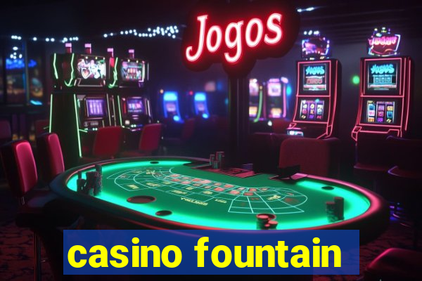 casino fountain