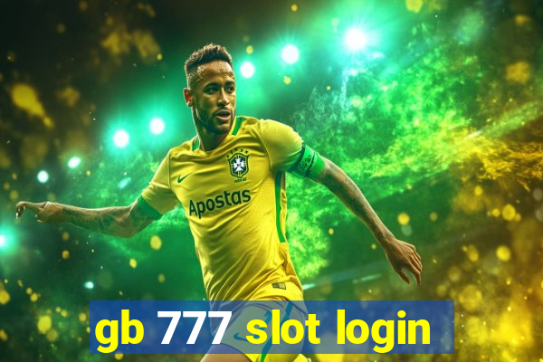 gb 777 slot login