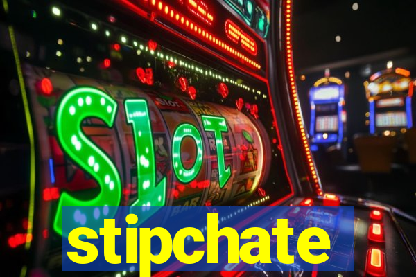 stipchate