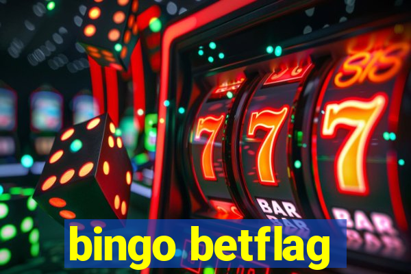 bingo betflag