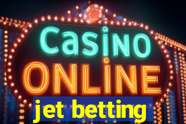 jet betting