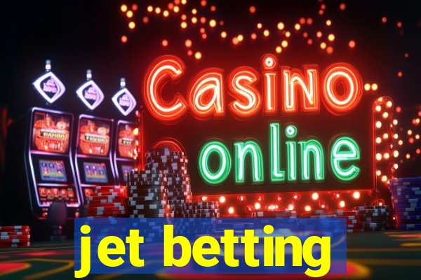 jet betting