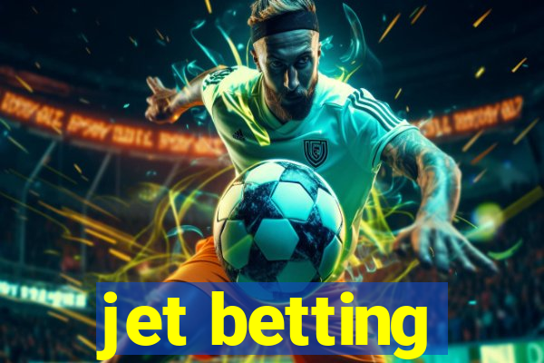 jet betting