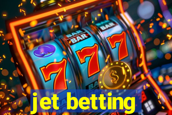 jet betting