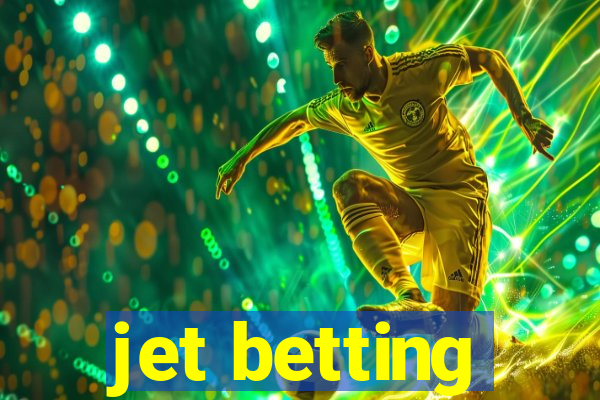 jet betting