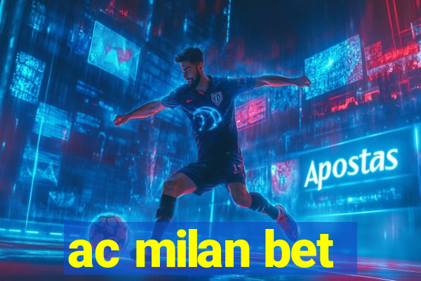 ac milan bet