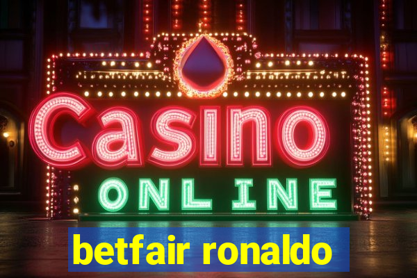 betfair ronaldo