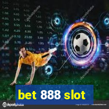 bet 888 slot