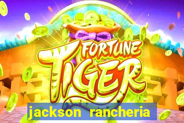 jackson rancheria casino coupons