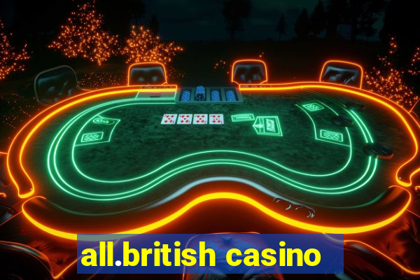 all.british casino