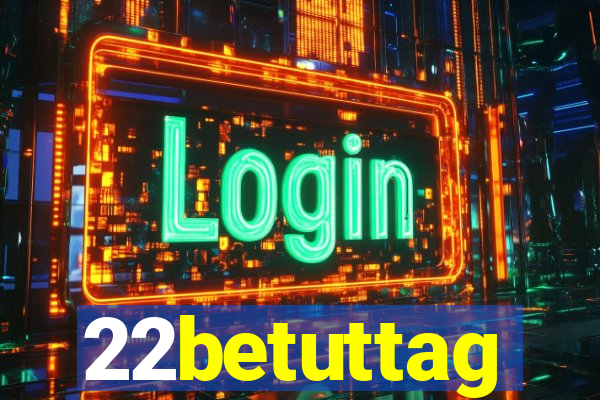 22betuttag