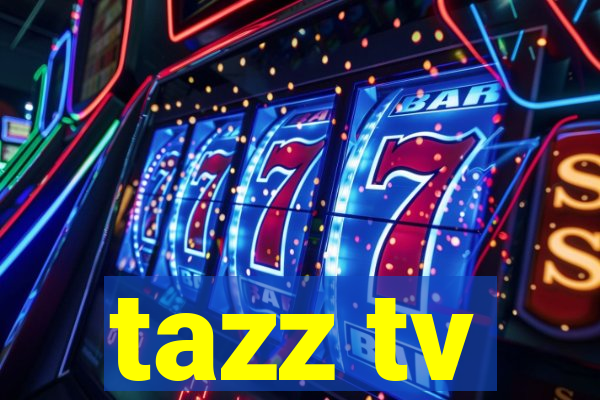 tazz tv