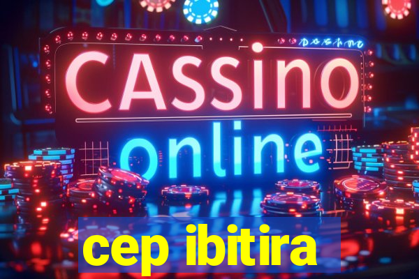 cep ibitira