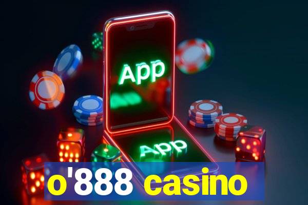 o'888 casino