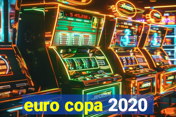 euro copa 2020