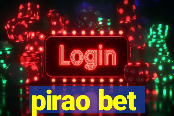 pirao bet