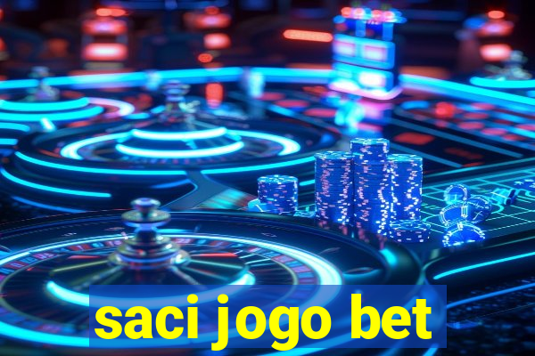 saci jogo bet