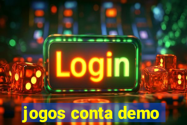 jogos conta demo