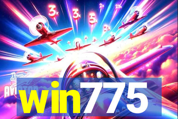 win775