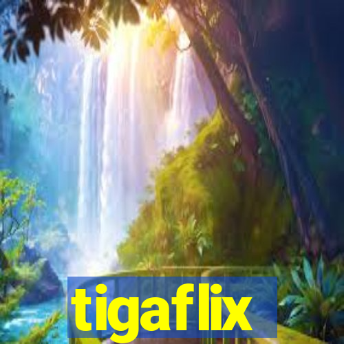 tigaflix